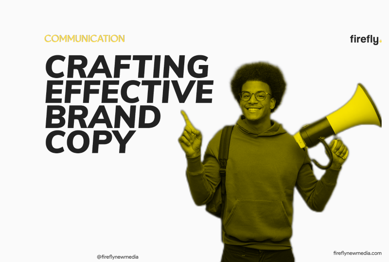 Brand Copywriting - Firefly Guide to Copywriting for Business Marketing in 2023